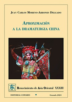  APROXIMACIÓN A LA DRAMATURGIA CHINA 