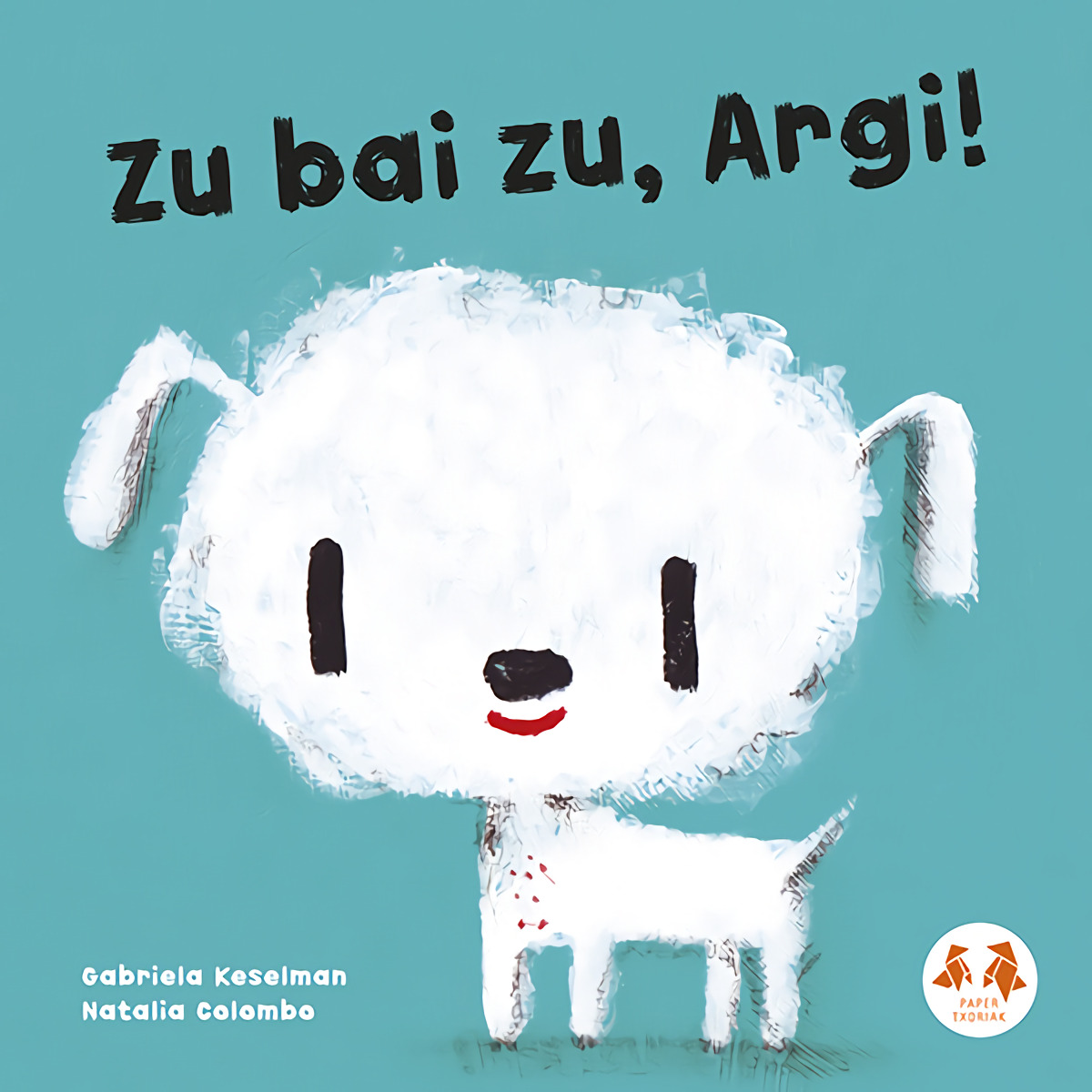 (eus).zu bai zu, argi!.(paper txoriak, sail laranja)