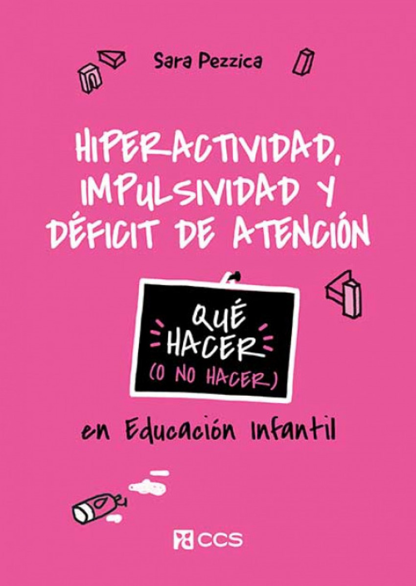 HIPERACTIVIDAD, IMPUSSIVIDAD Y DÉFICIT DE ATENCIÓN