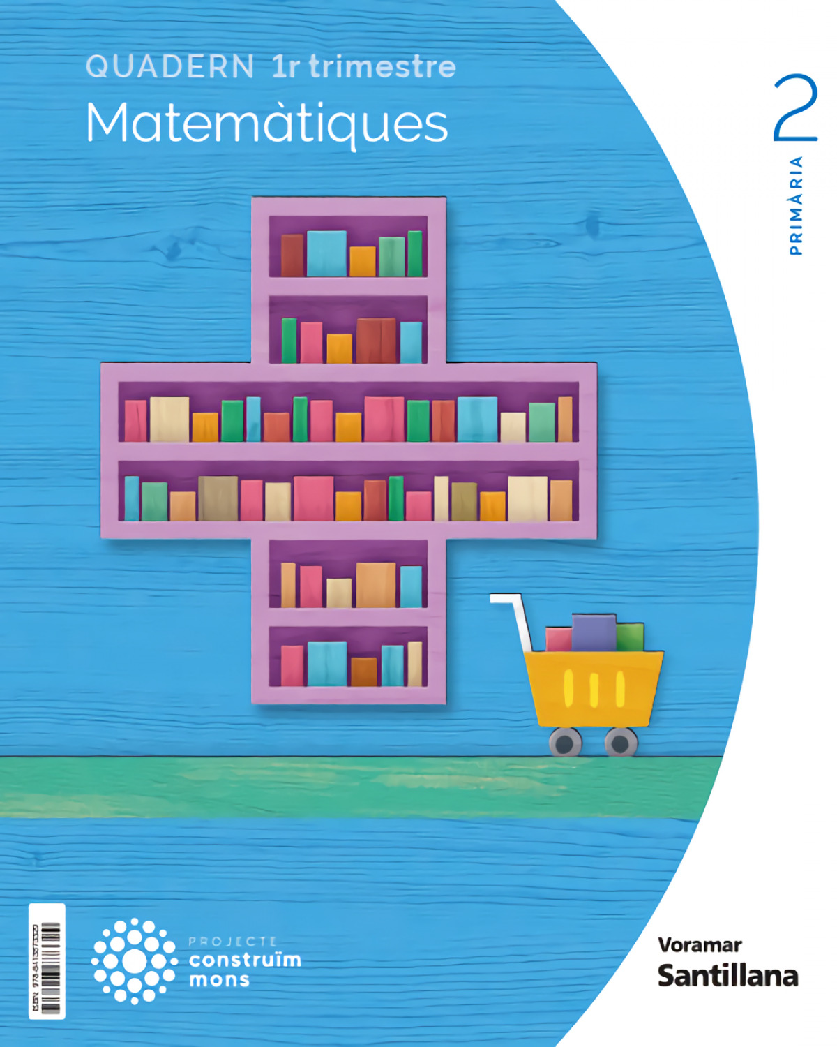 QUADERN MATEMÀTIQUES 1-2N.PRIMARIA. CONSTRUINT MONS. VALENCIA 2023