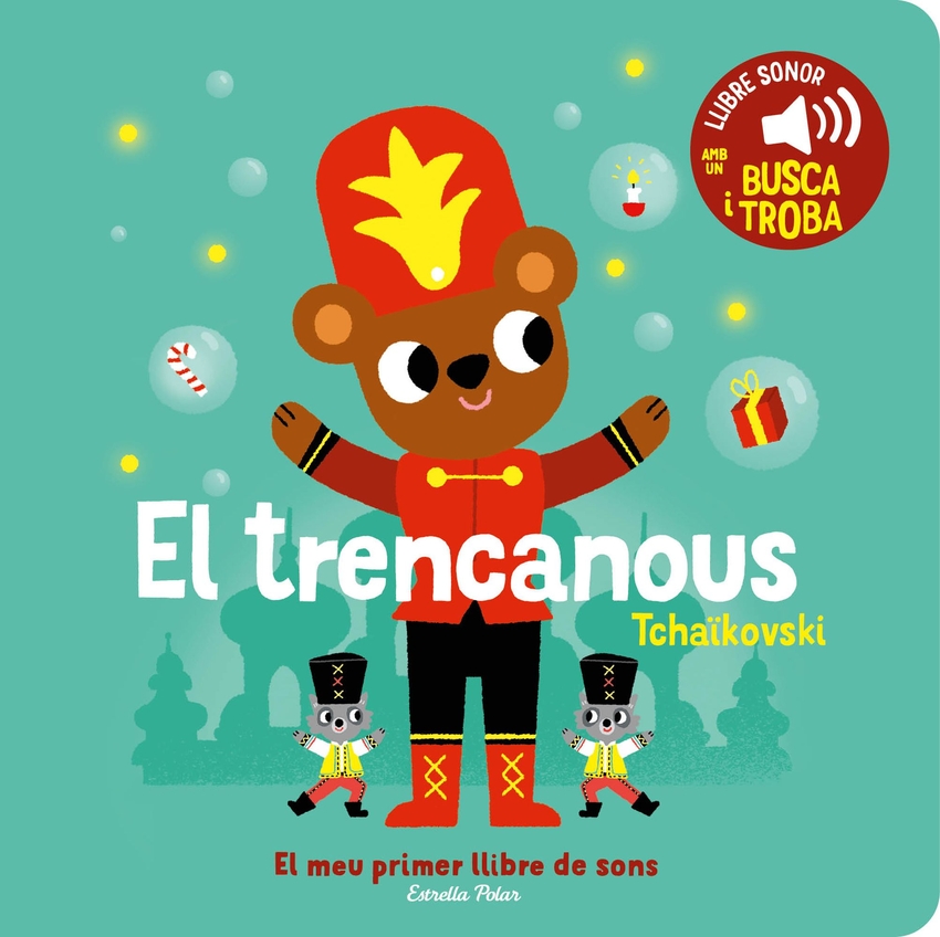 El trencanous. El meu primer llibre de sons