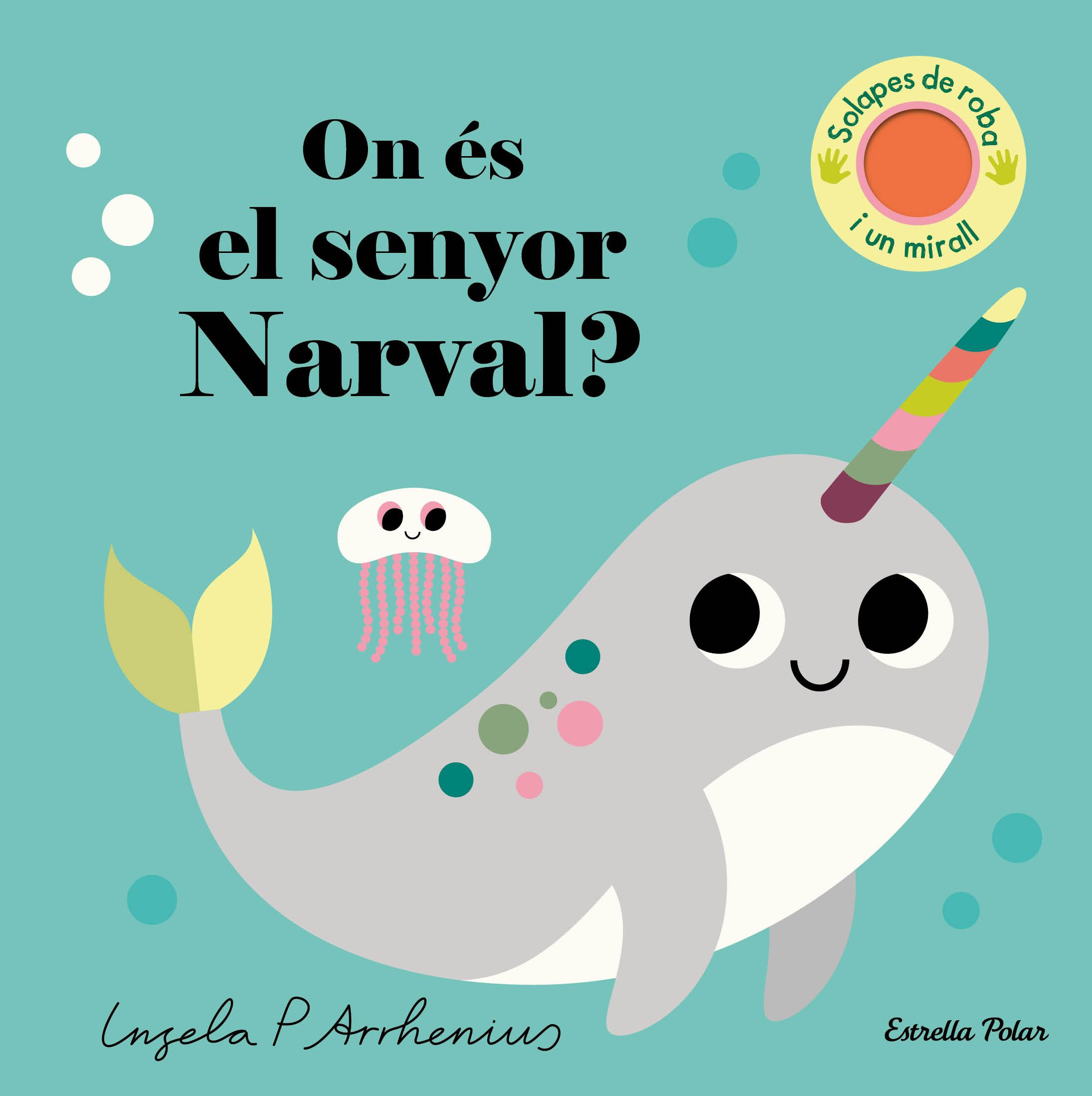  On és el senyor Narval? 