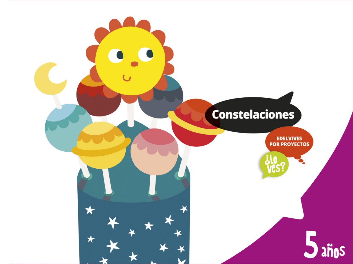 Constelaciones 5 años. Proyectos ¿lo ves?