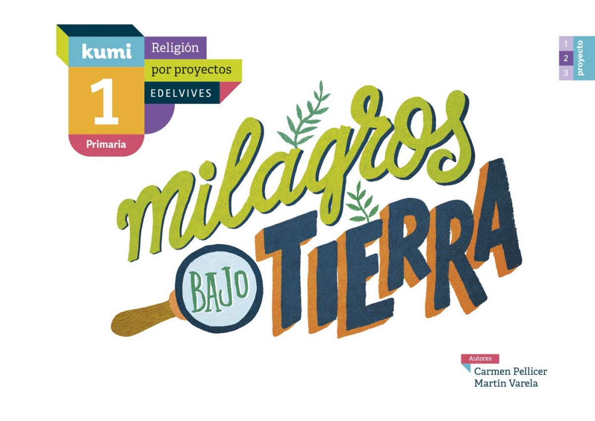 Milagros bajo tierra 1ºprimaria. Proyecto Kumi. Religión 2017