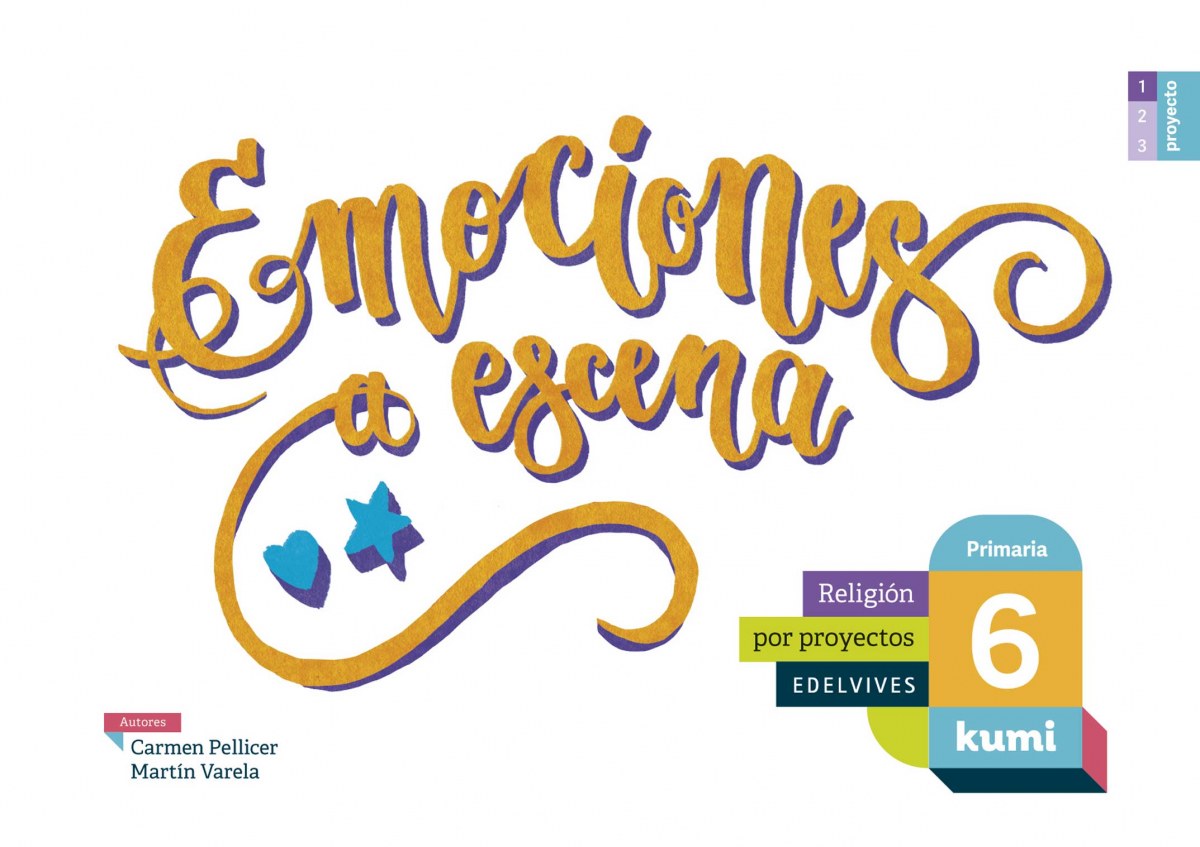 Emociones a escena 6ºprimaria. Proyecto Kumi. Religión 2017 