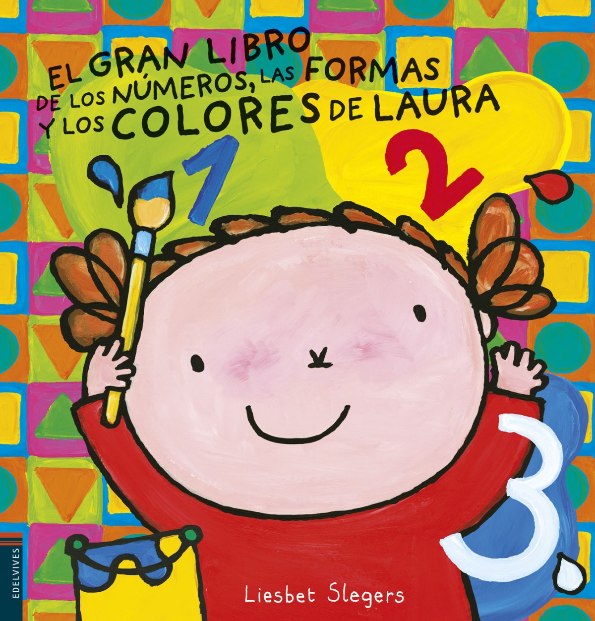 EL GRAN LIBRO DE LOS NÚMEROS, LAS FORMAS Y LOS COLORES DE LAURA 2 