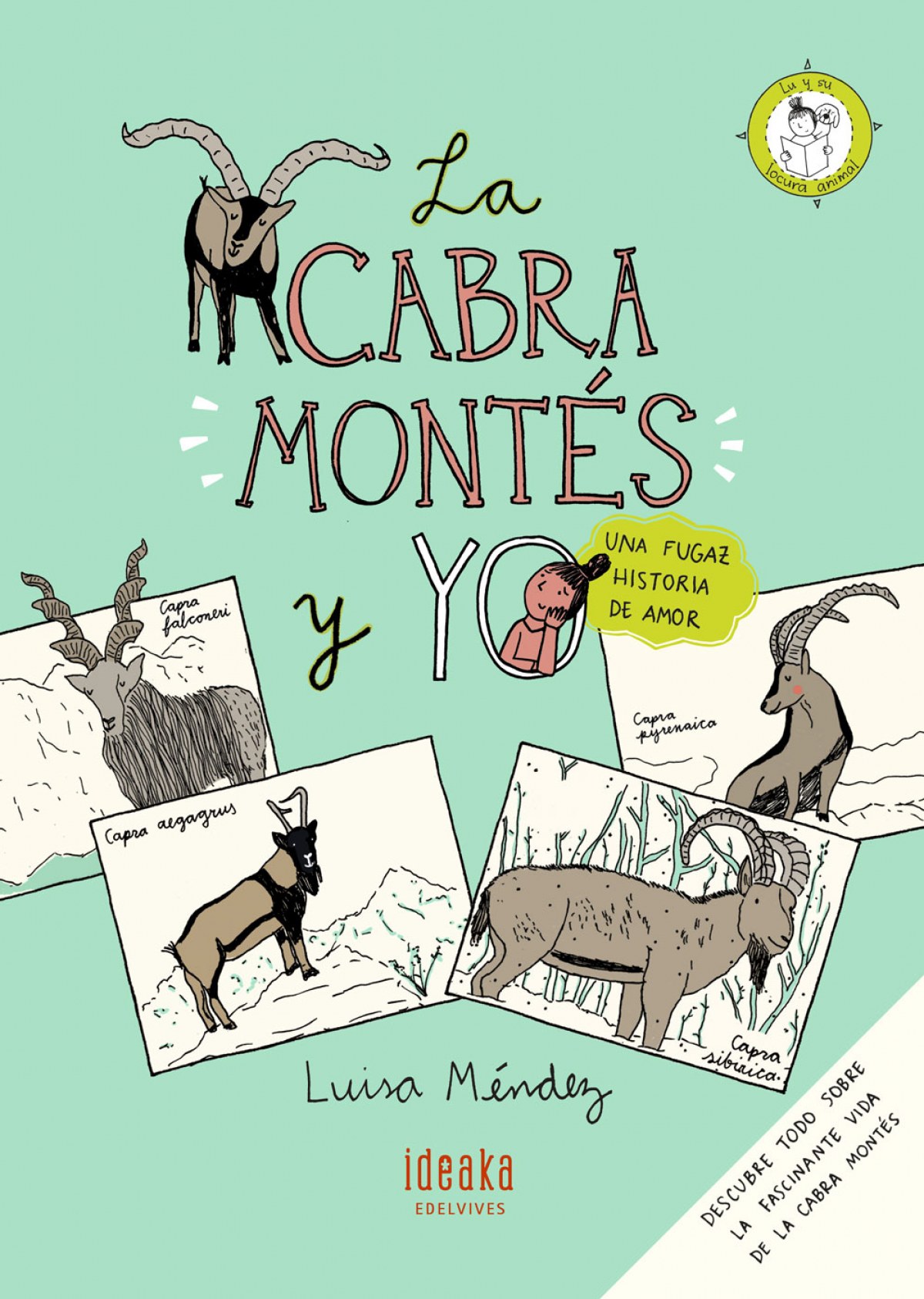 LA CABRA MONTES Y YO