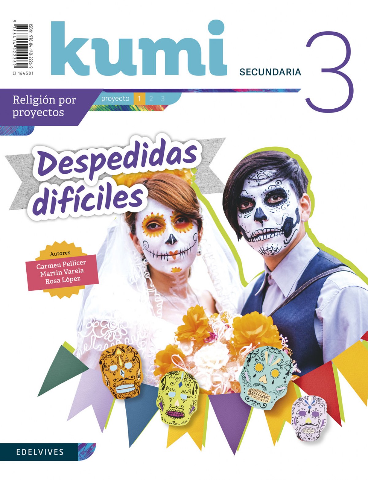 PROYECTO DESPEDIDAS DIFICILES 3ºESO. KUMI 2019. RELIGIÓN