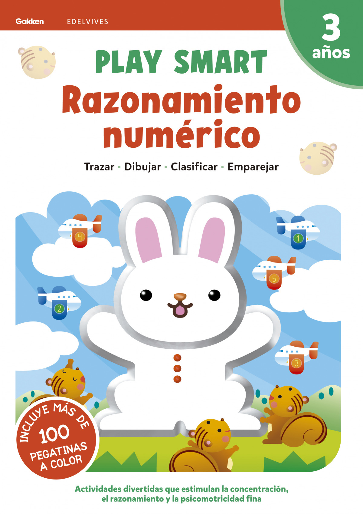 RAZONAMIENTO NUMERICO 3AÑOS 21 PLAY SMART GAKKEN