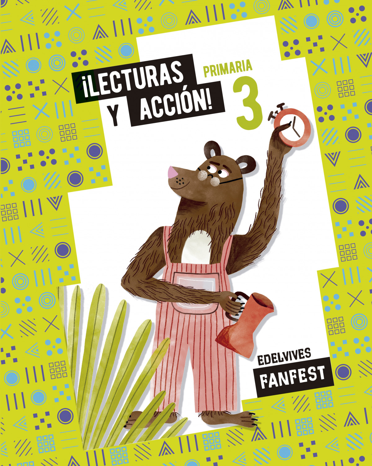  LECTURAS Y ACCIÓN. ANTOLOGÍA 3ºEP 22 FANFEST 
