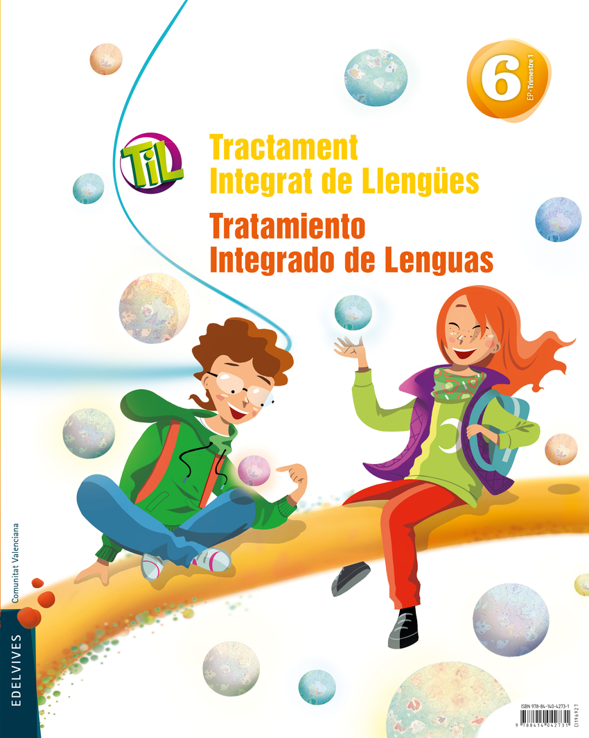  TIL : Tractament Integrat de Llengües - Tratamiento Integrado de Lenguas 6 
