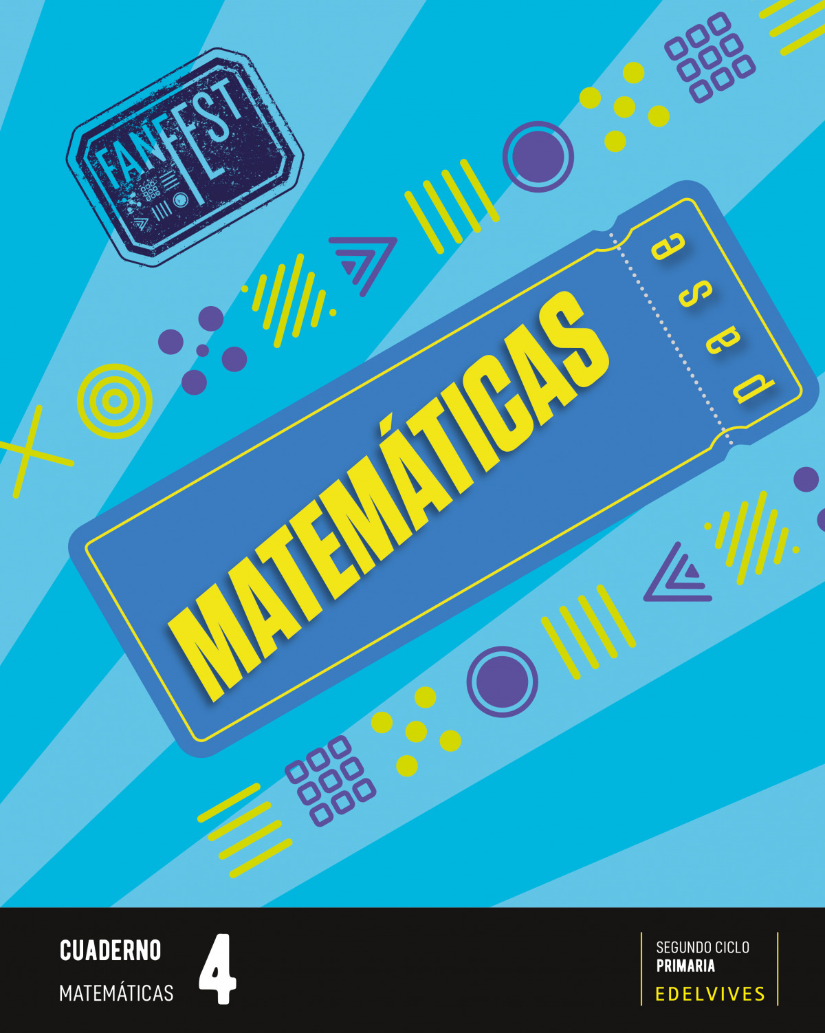 CUADERNO MATEMÁTICAS 4ºPRIMARIA. FANFEST 2023