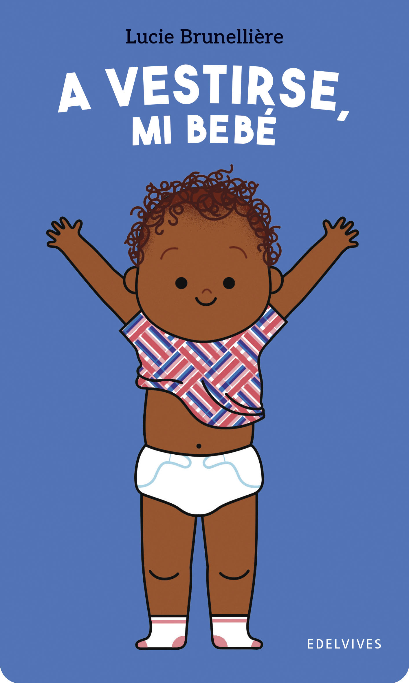  A vestirse, mi bebé 
