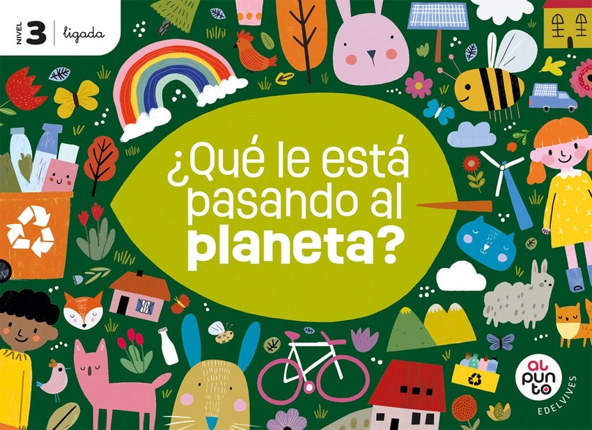  Proyecto: Al punto. ¿Qué le está pasando al planeta Nivel 3 [vers 