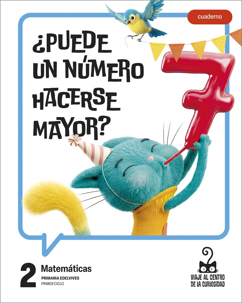  Proyecto: Viaje al centro de la curiosidad. Matemáticas 2. Cuaderno 