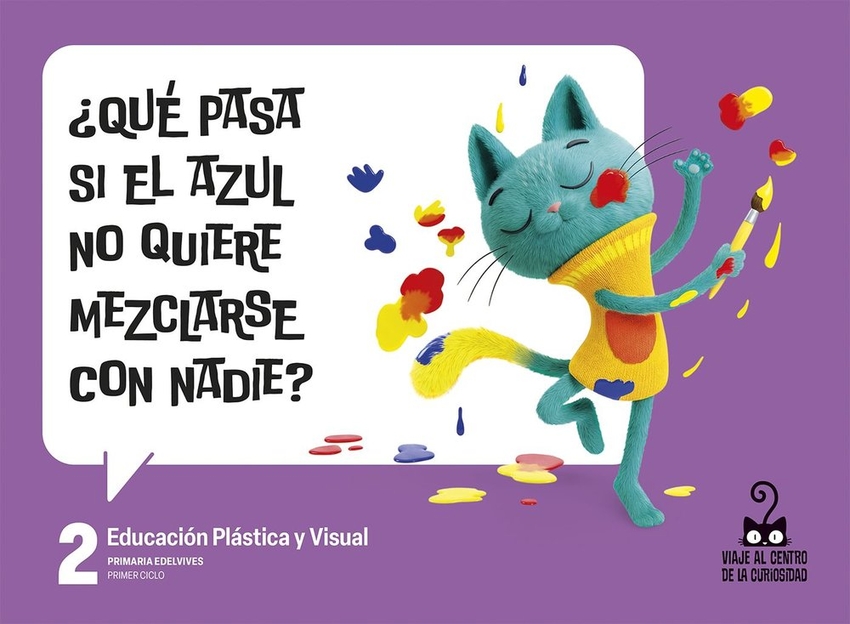 Proyecto: Viaje al centro de la curiosidad. Educación Plástica y Visual 2 - Bloc de artista 
