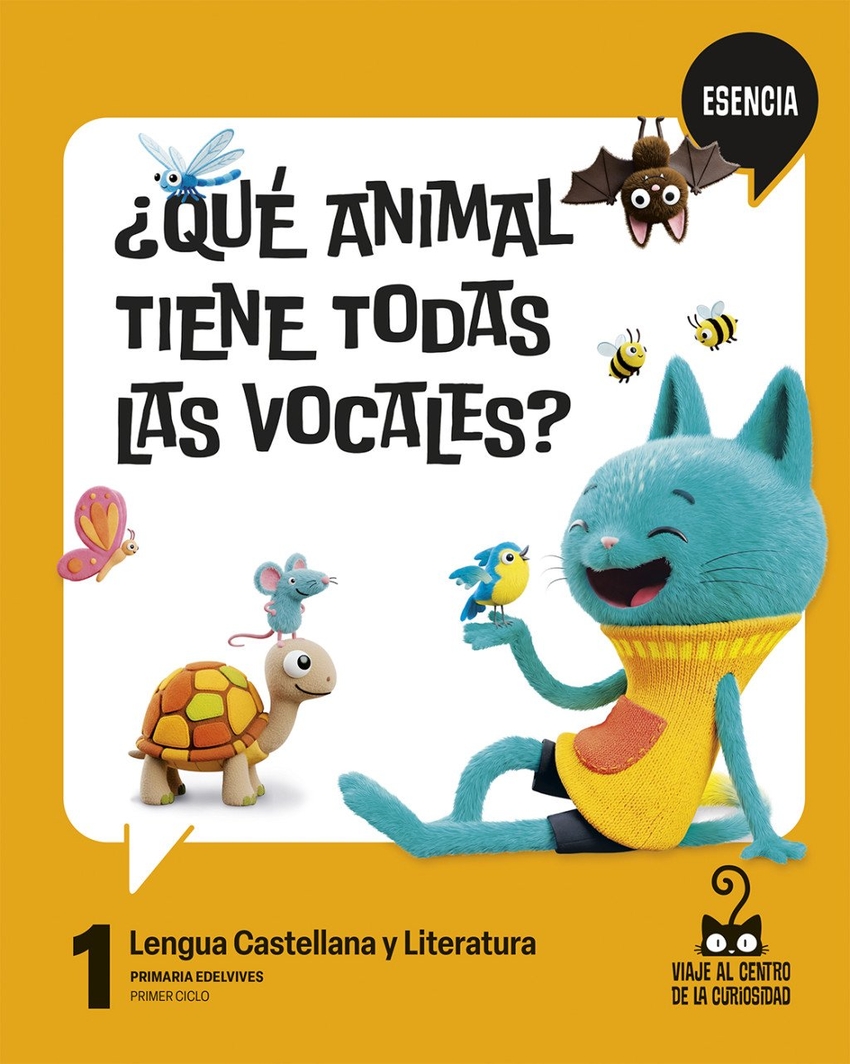  Proyecto: Viaje al centro de la curiosidad - Esencia. Lengua Castellana y Literatura 1 