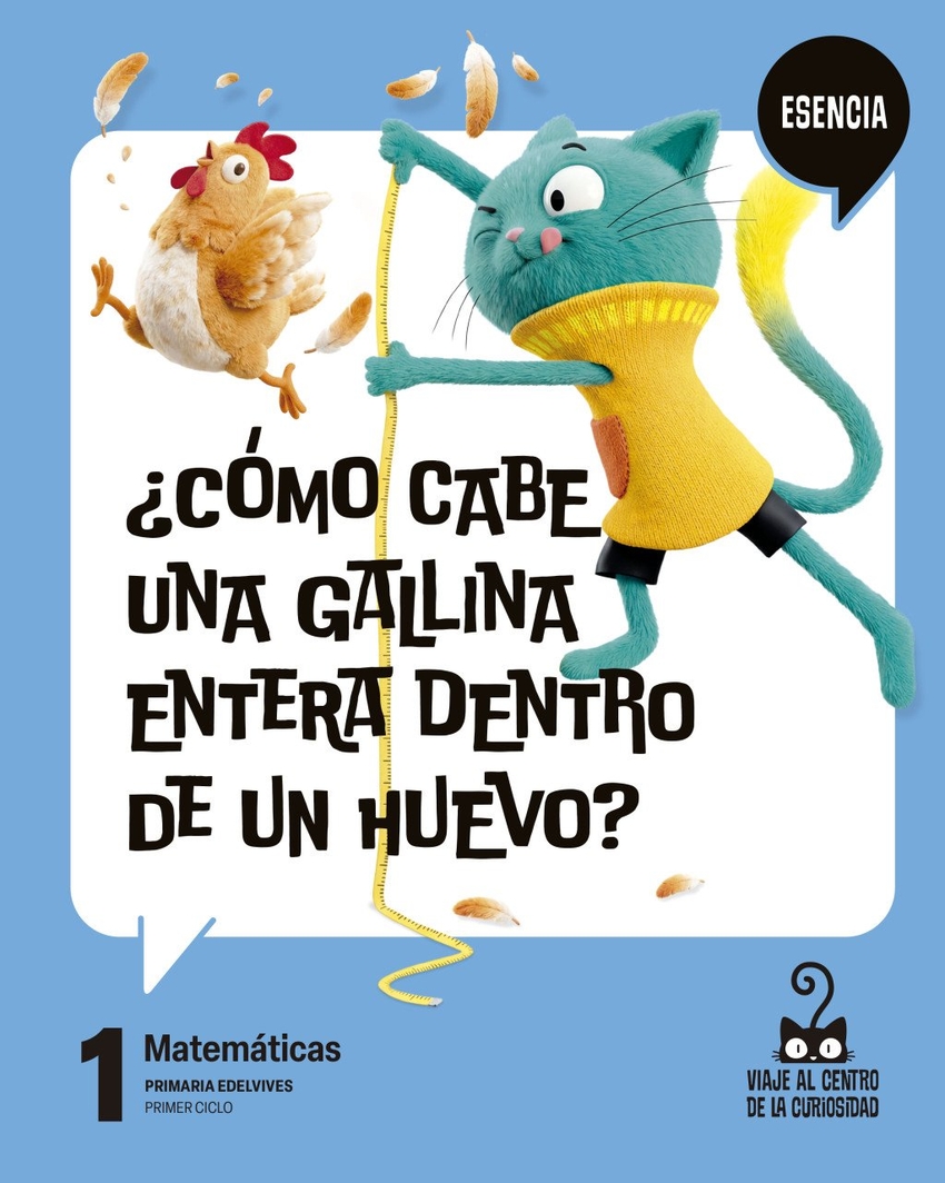  Proyecto: Viaje al centro de la curiosidad - Esencia. Matemáticas 1 