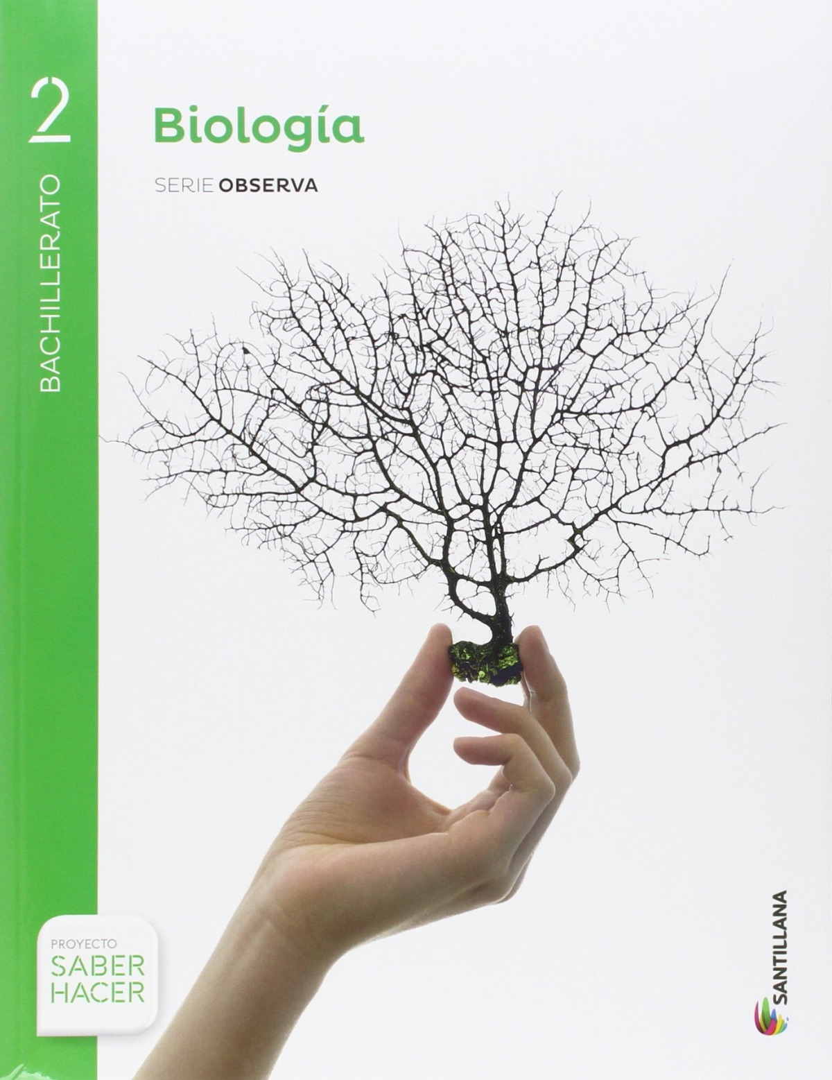 BIOLOGIA 2ºBACH.(+CUAD.EVALUACION) SABER HACER 2016