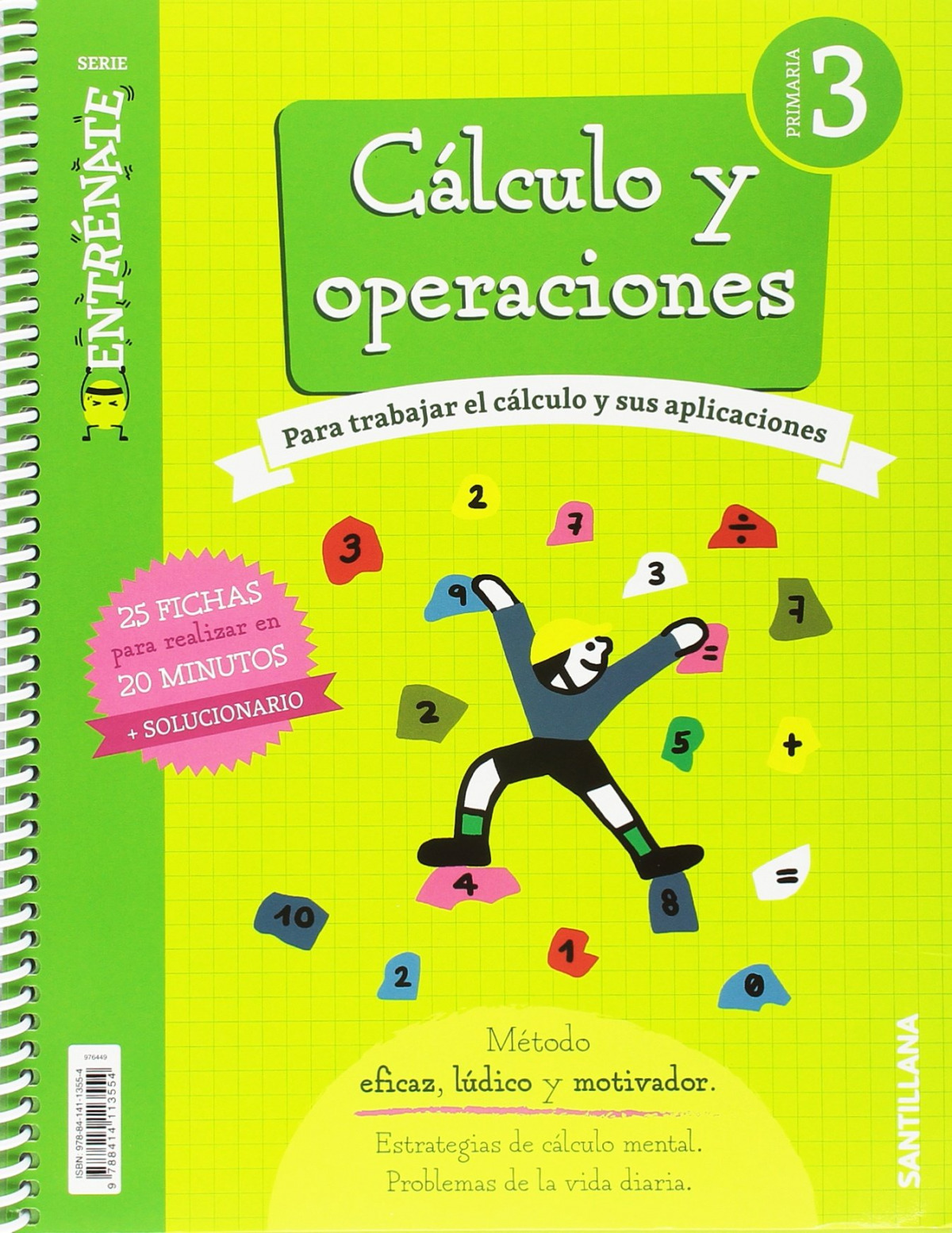 CUADERNO DE CÁLCULO 3ºPRIMARIA. ENTRÉNATE