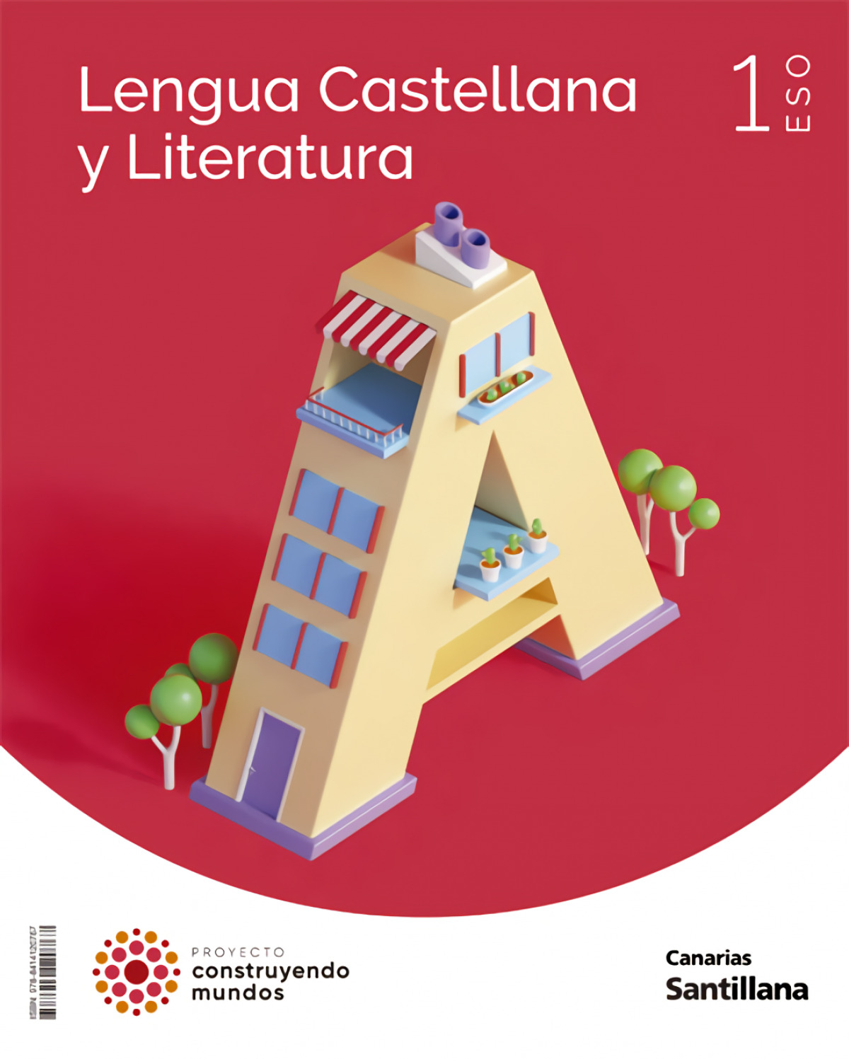  LENGUA Y LITERATURA 1ºESO. CONSTRUYENDO MUNDOS. CANARIAS 2022 