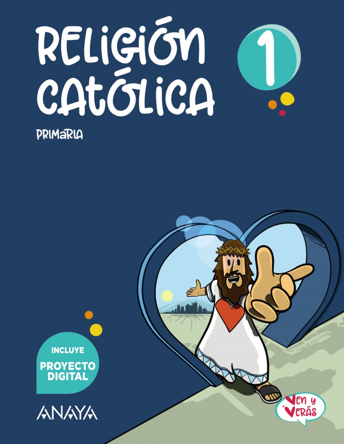 RELIGIÓN CATÓLICA 1ºPRIMARIA. VEN Y VERÁS. ANDALUCÍA 2023