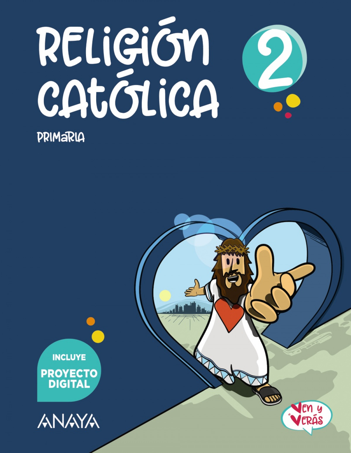 RELIGIÓN CATÓLICA 2ºPRIMARIA. VEN Y VERÁS. ANDALUCÍA 2023