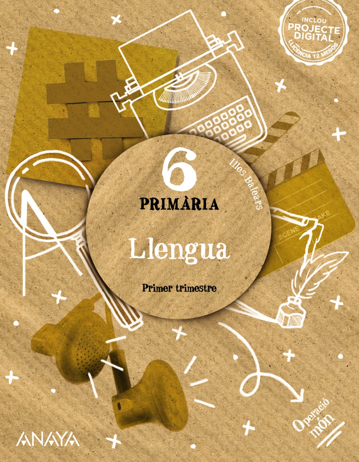  LLENGUA 6E.PRIMARIA. OPERACIÒ MON. BALEARS 2023 