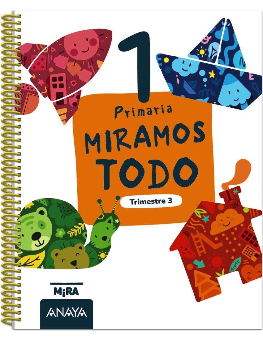  Miramos todo 1. Tercer trimestre 