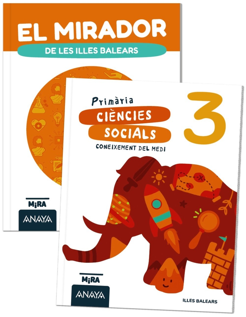  Coneixement del medi. Ciències socials 3 + El mirador de Illes Ba 