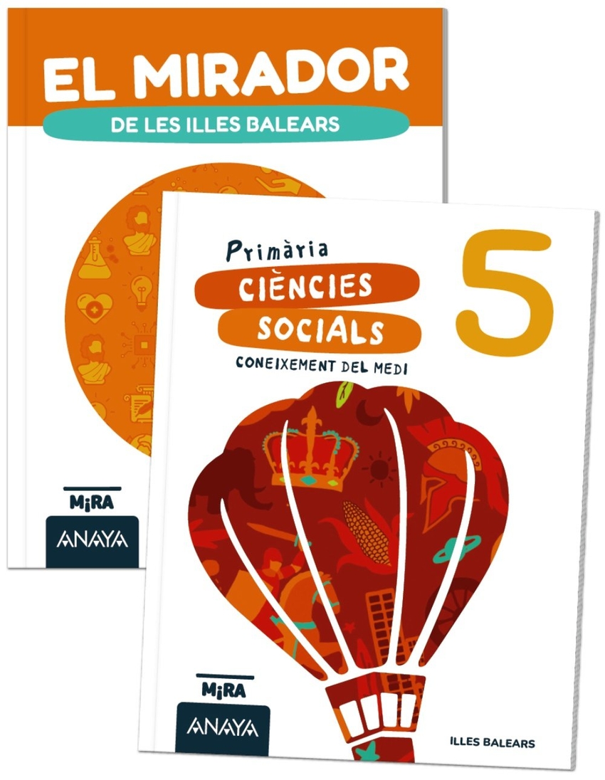  Coneixement del medi. Ciències socials 5 + El mirador de Illes Ba 