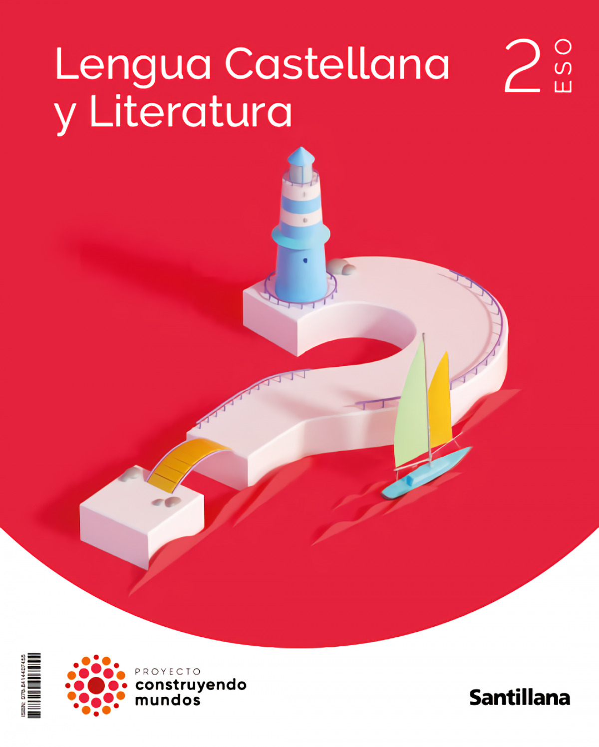 LENGUA Y LITERATURA 2ºESO. CONSTRUYENDO MUNDOS 2023