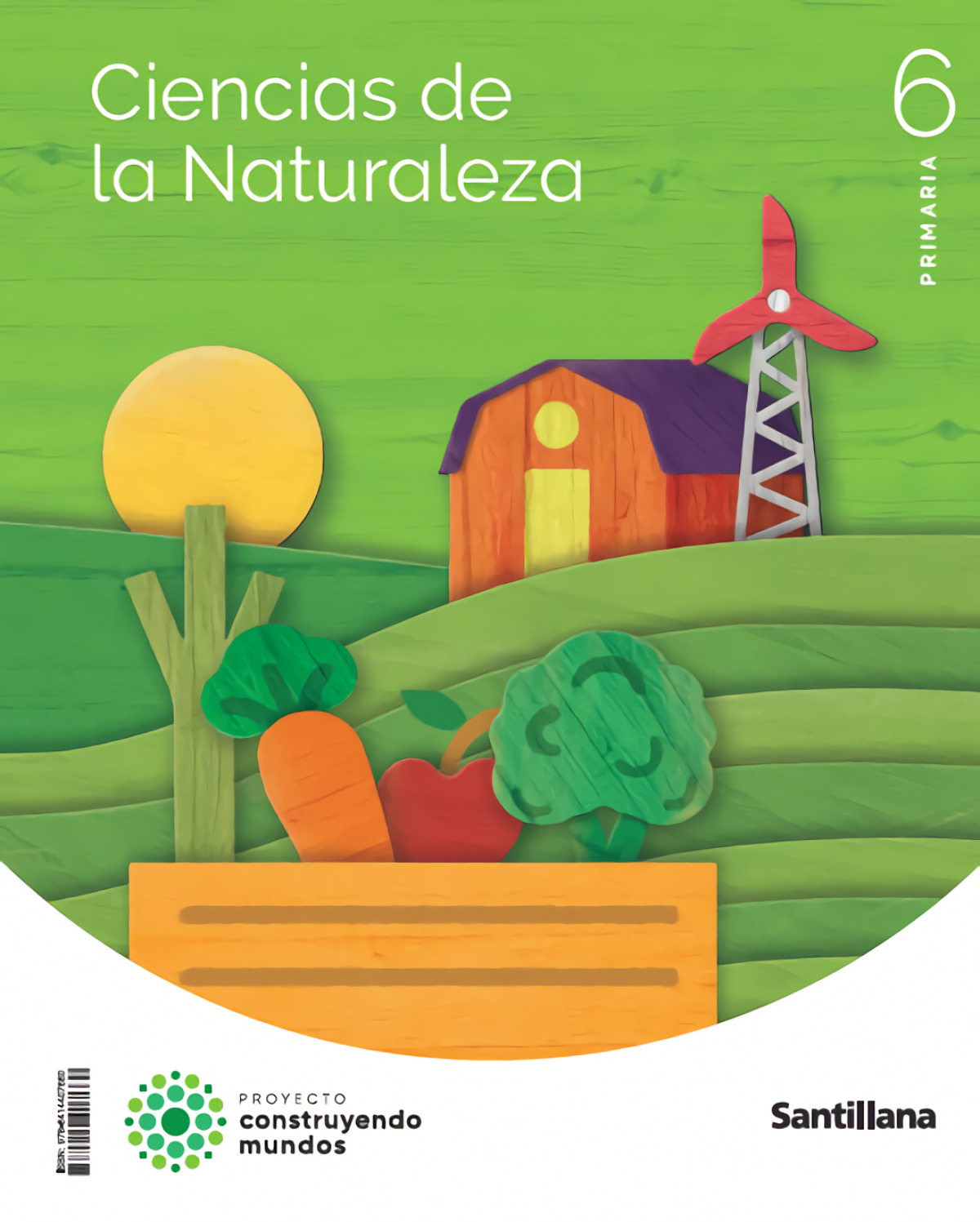 CIENCIAS NATURALES 6ºPRIMARIA. CONSTRUYENDO MUNDOS 2023