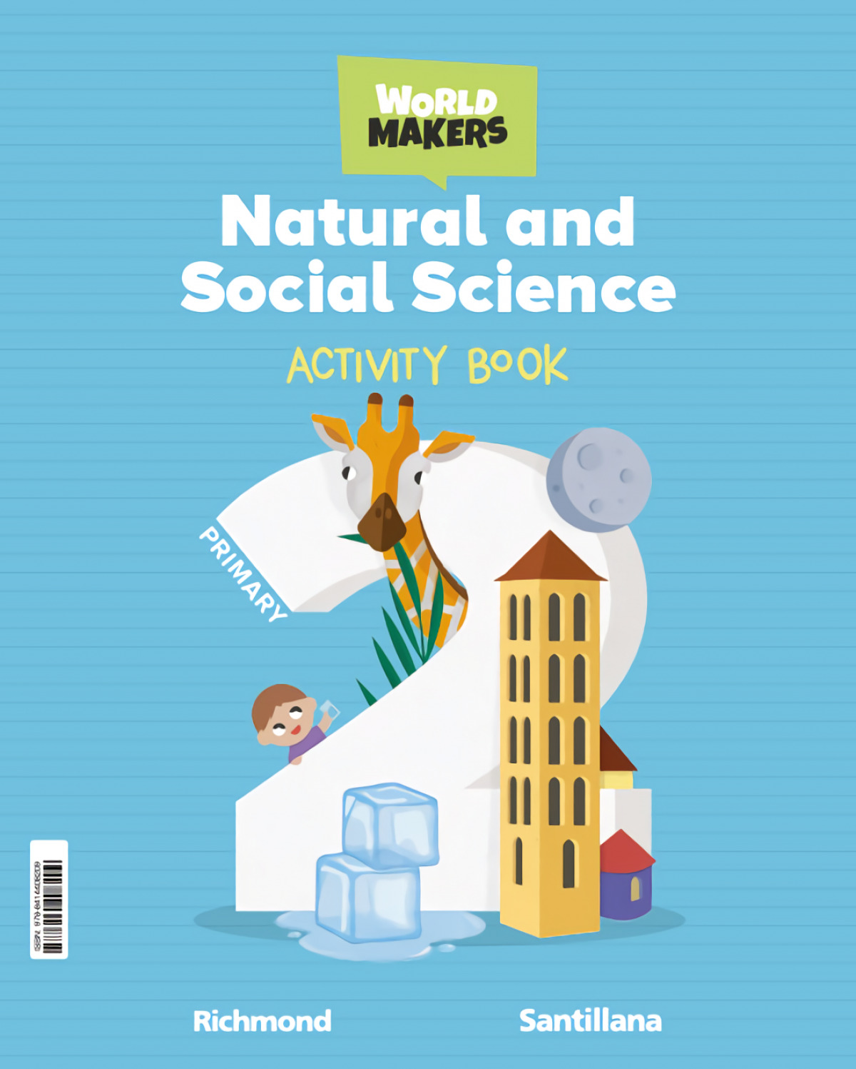 NATURAL &amp;SOCIAL SCIENCE 2ºPRIMARY WORKBOOK WORLD MAKERS 2023