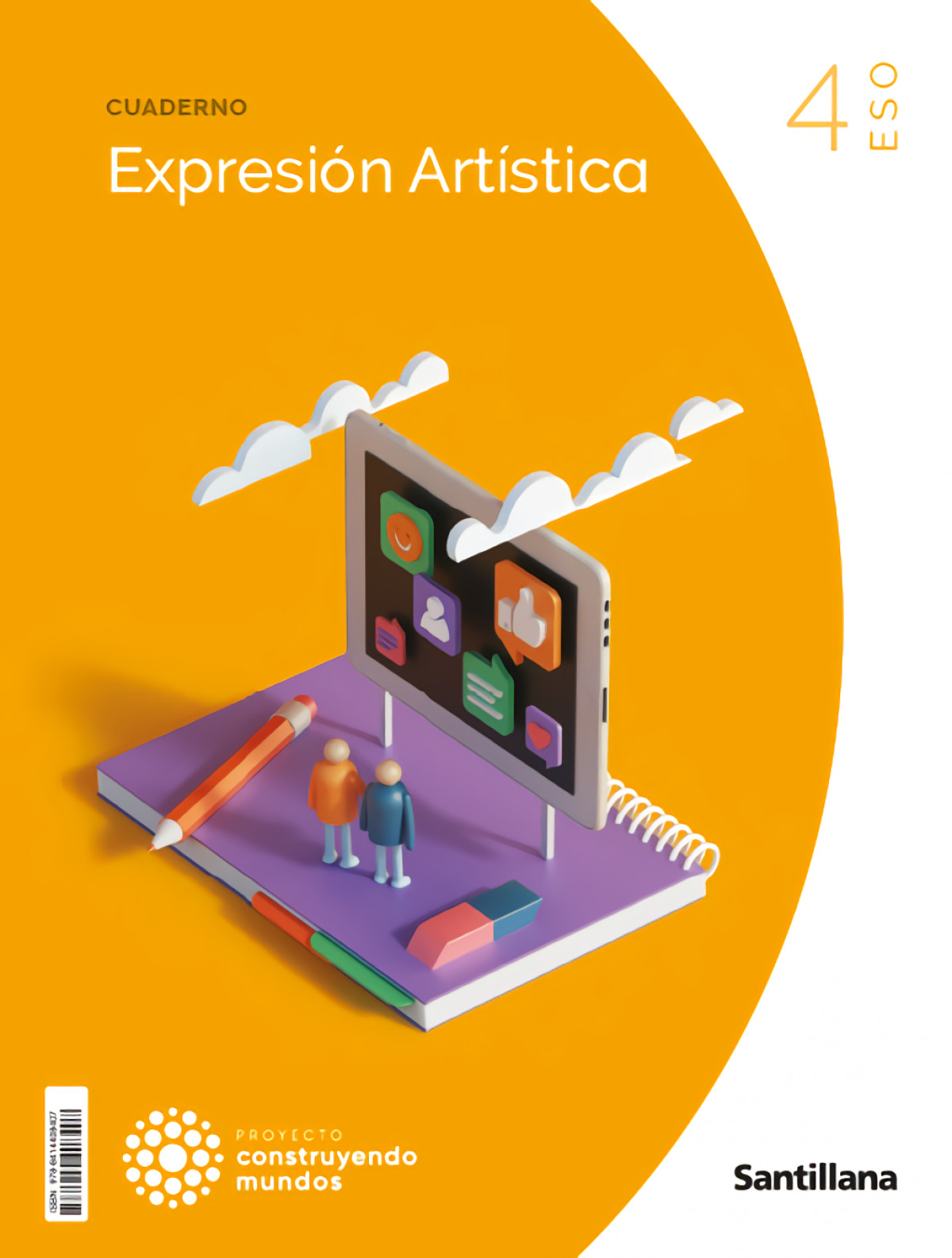 CUADERNO EXPRESIÓN ARTÍSTICA 4ºESO. CONSTRUYENDO MUNDOS 2023