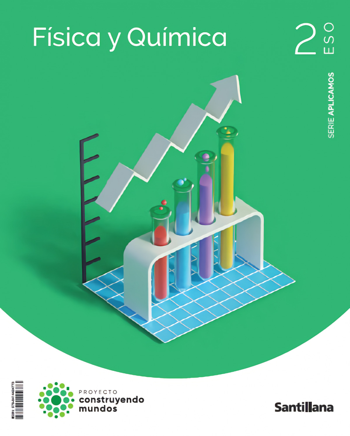 FÍSICA Y QUÍMICA 2ºESO. APLICAMOS. CONSTRUYENDO MUNDOS 2023