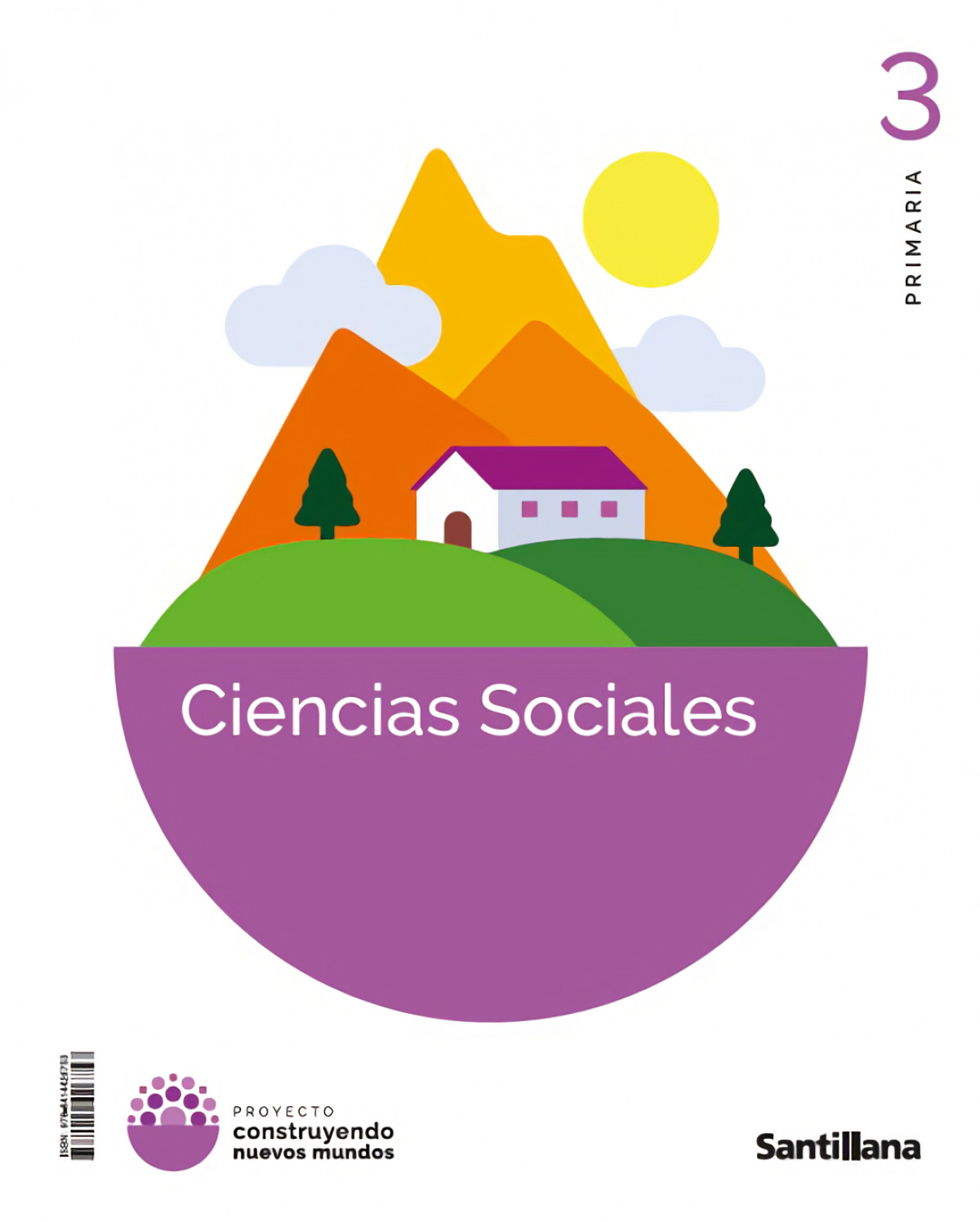  CIENCIAS SOCIALES 3ºPRIMARIA. CONSTRUYENDO NUEVOS MUNDOS 
