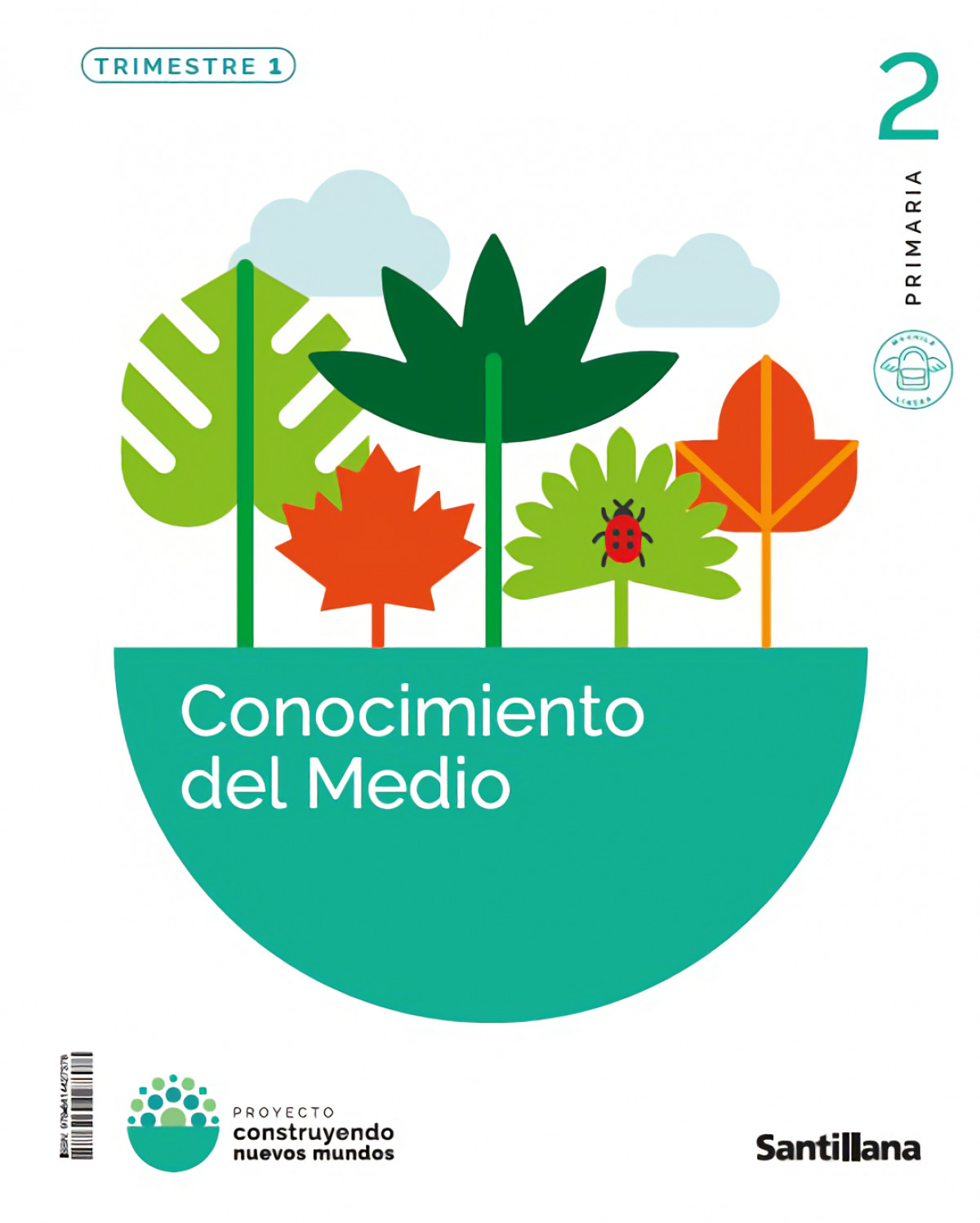  CONOCIMIENTO DEL MEDIO 2ºPRIMARIA. CONSTRUYENDO NUEVOS MUNDOS 