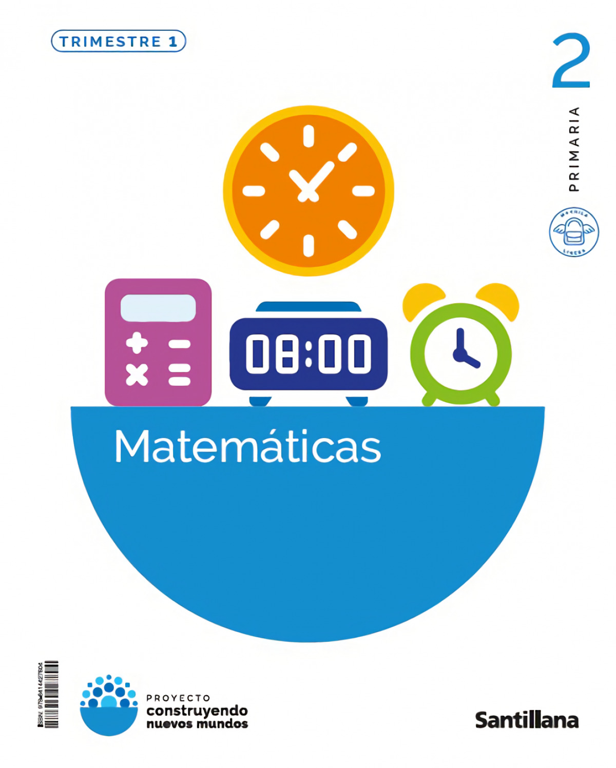  MATEMÁTICAS 2ºPRIMARIA. CONSTRUYENDO NUEVOS MUNDOS 