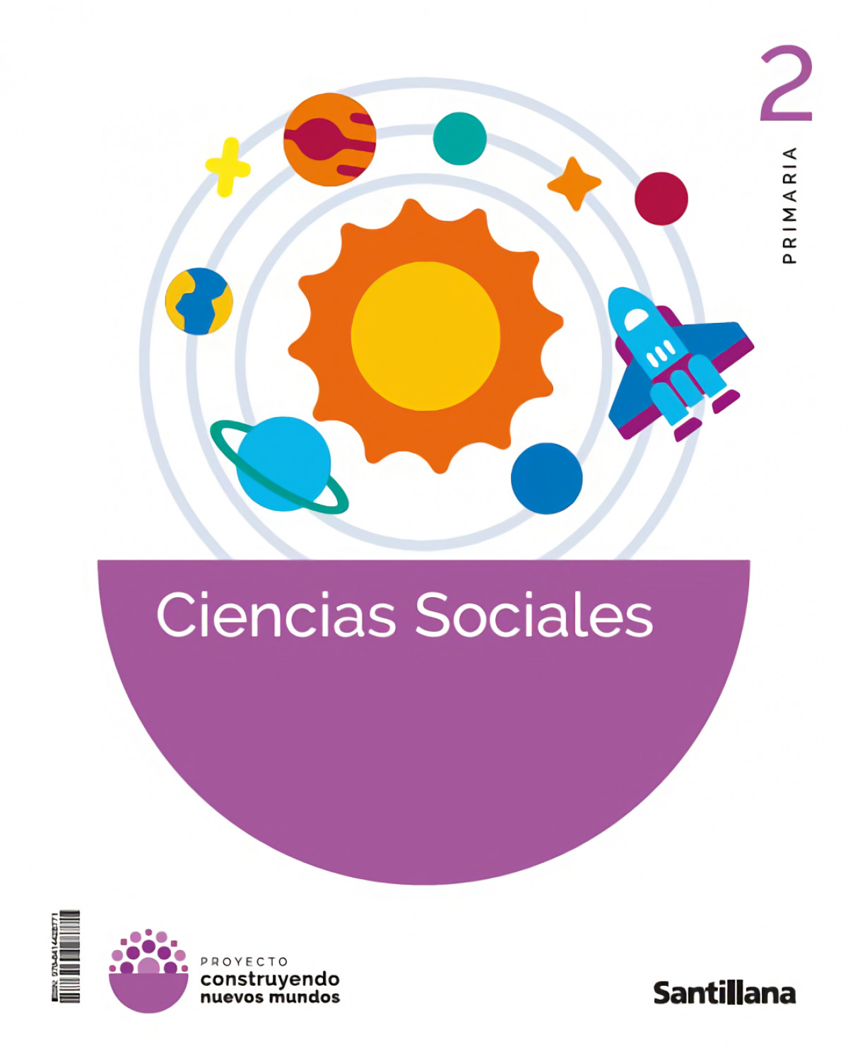  CIENCIAS SOCIALES 2ºPRIMARIA. CONSTRUYENDO NUEVOS MUNDOS 