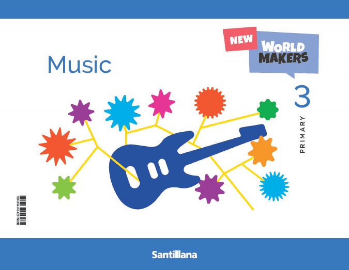  MUSIC 3ºPRIMARIA. NEW WORLD MAKERS 