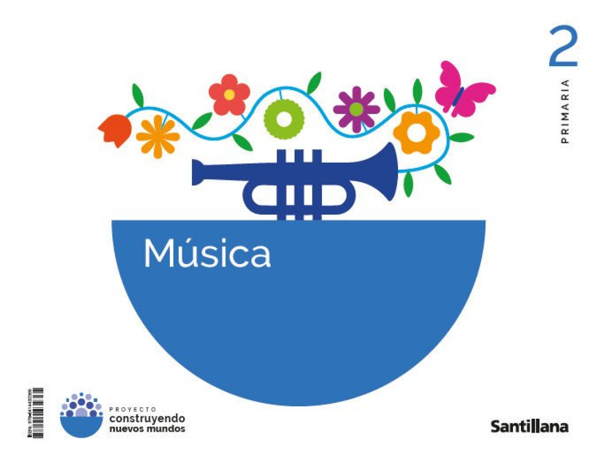  MÚSICA 2ºPRIMARIA. CONTRUYENDO NUEVOS MUNDOS 