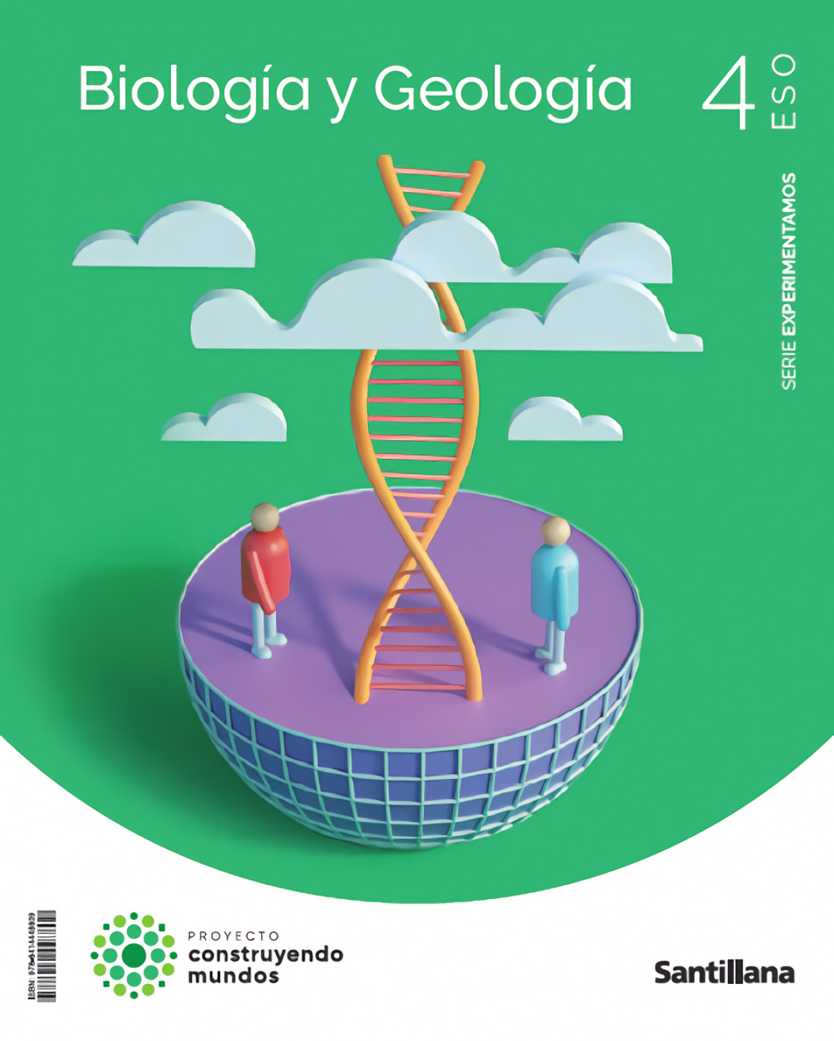 BIOLOGÍA Y GEOLOGÍA 4ºESO EXPERIMENTA. CONSTRUYENDO MUNDOS 2023