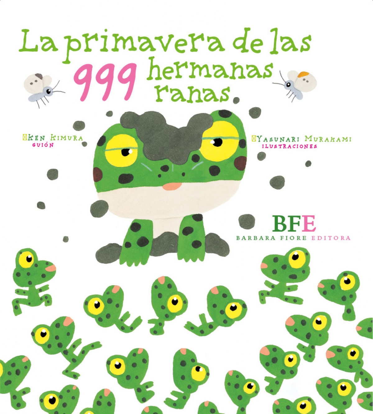  LA PRIMAVERA DE LAS 999 HERMANAS RANAS 