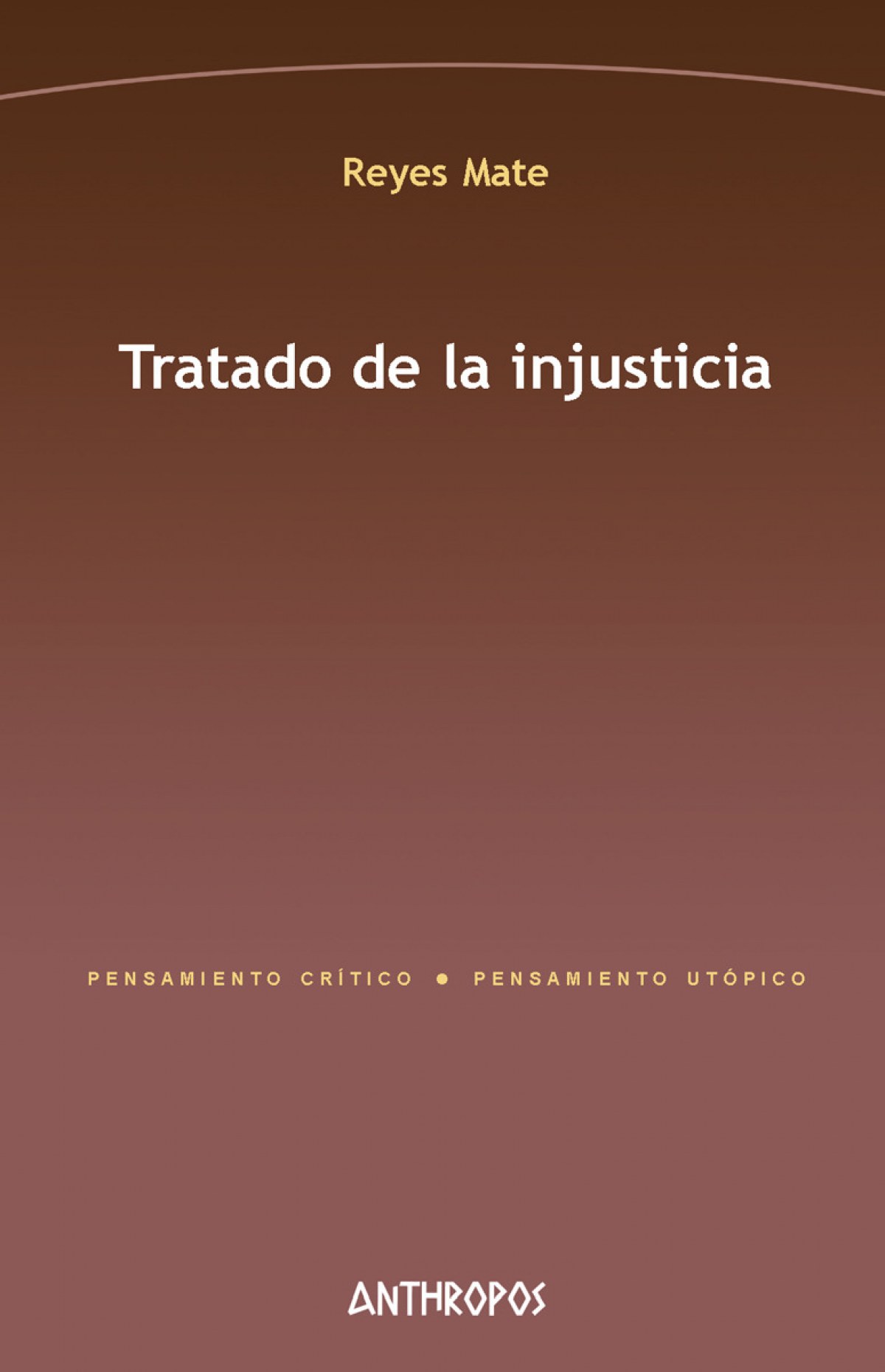 Tratado de la injusticia