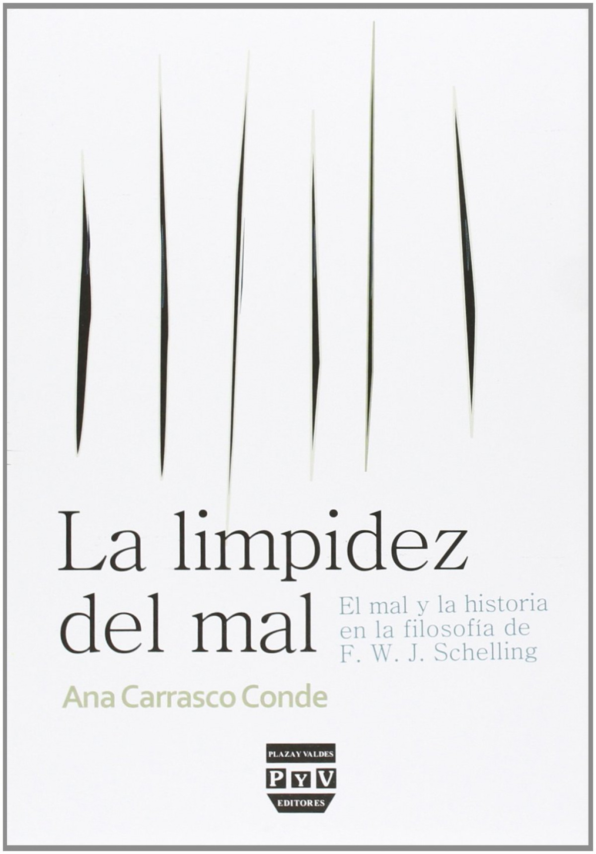 Limpidez del mal: el mal y la historia filosofia schelling