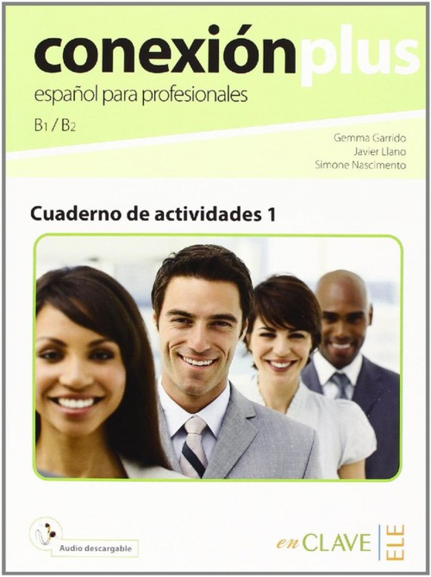 Conexión plus 1 - Cuaderno de actividades (B1-B2) + audio descargable