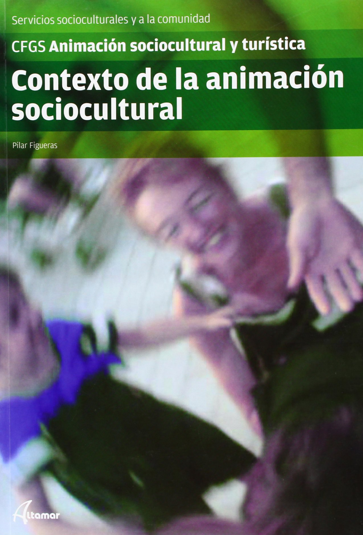  Contexto a la animación sociocultural 