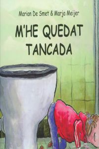 M'he quedat tancada 