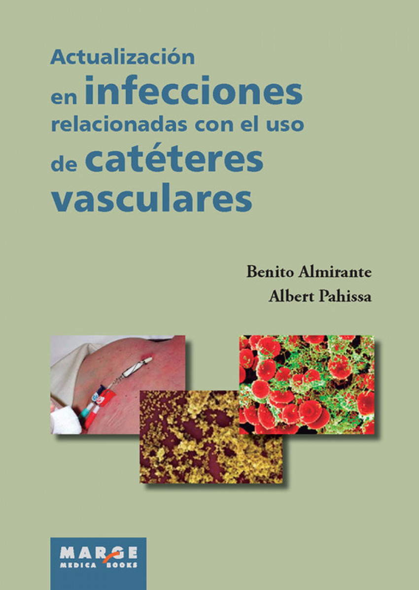 Actualizacion infecciones relacionadas uso cateteres vasculares